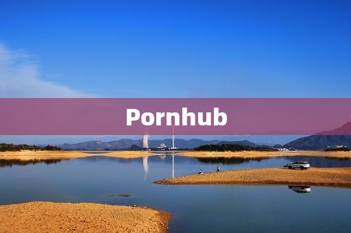 Pornhub